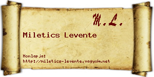 Miletics Levente névjegykártya